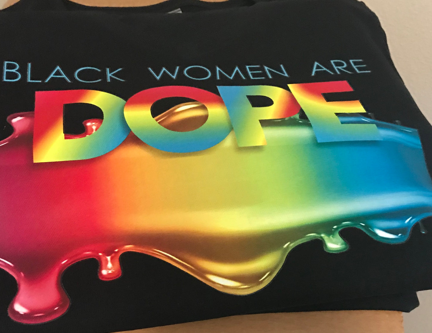 Black Women Are Dope